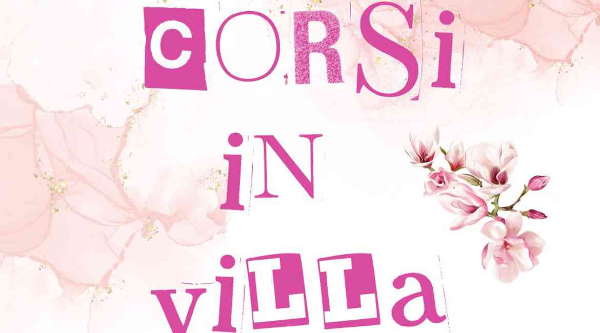 2025 CORSI IN VILLA Primavera News